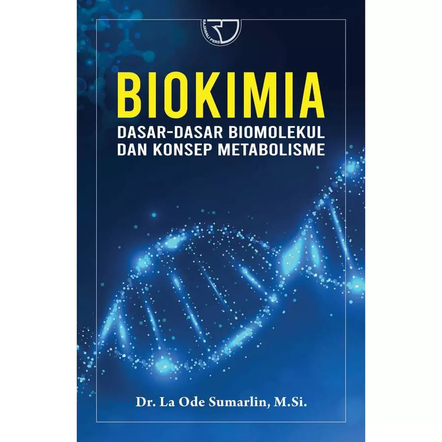BIOKIMIA DASAR-DASAR BIOMOLEKUL DAN KONSEP METABOLISME