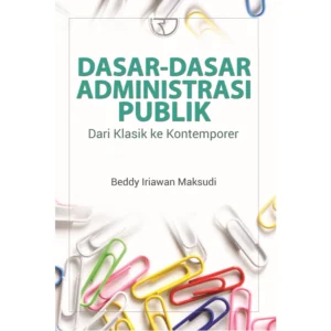 DASAR-DASAR ADMINISTRASI PUBLIK