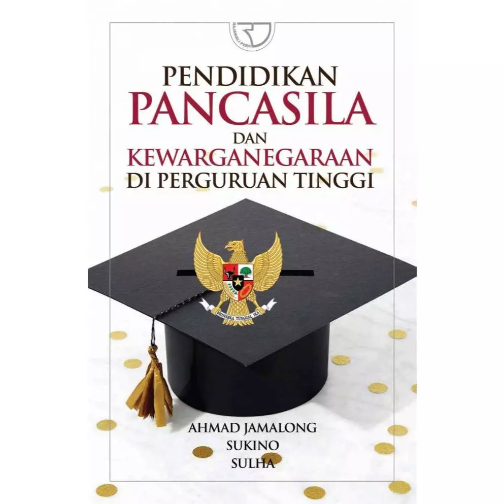 PENDIDIKAN PANCASILA DAN KEWARGANEGARAAN DI PERGURUAN TINGGI