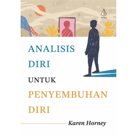 Analisis Diri untuk Penyembuhan Diri