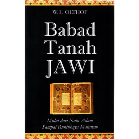 BABAD TANAH JAWI MULAI DARI NABI ADAM SAMPAI RUNTUHNYA MATA