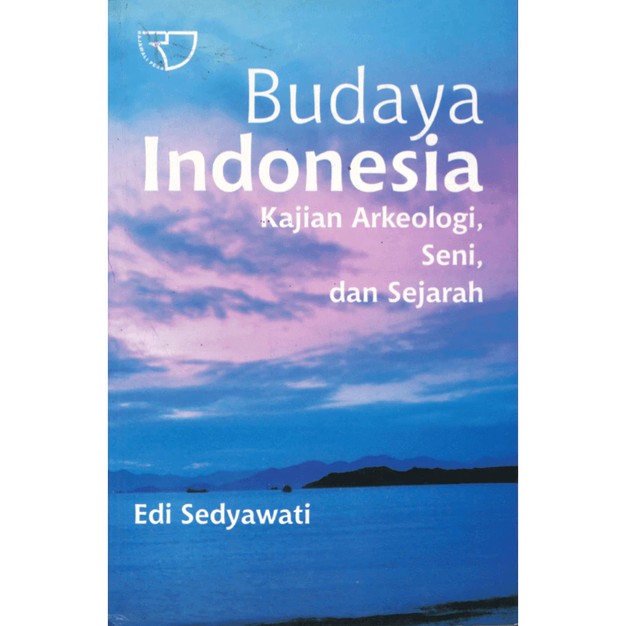 BUDAYA INDONESIA, KAJIAN ARKEOLOGI, SENI, DAN SEJARAH