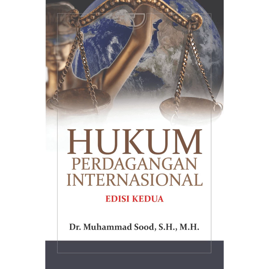 HUKUM PERDAGANGAN INTERNASIONAL M.SOOD