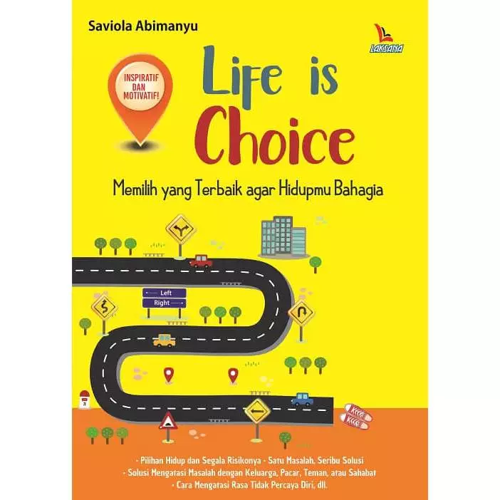 Life Is Choice Memilih yang Terbaik Ager Hidupmu Bahagia