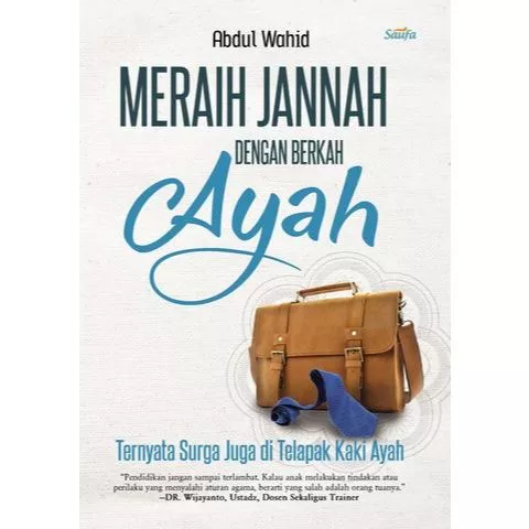 Meraih Jannah dengan Berkah Ayah
