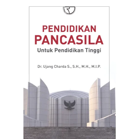 PENDIDIKAN PANCASILA Untuk Pendidikan Tinggi