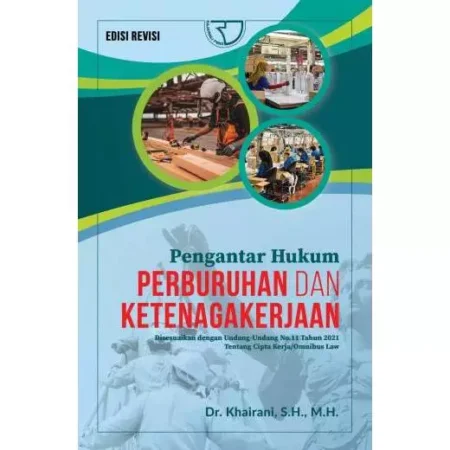 PENGANTAR HUKUM PERBURUHAN DAN KETENAGAKERJAAN