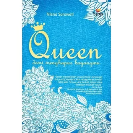 Queen demi menghapus bayangmu